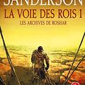 Cover Art for 9782253191230, La Voie des Rois, volume 1 (Les Archives de Roshar, Tome 1) by Brandon Sanderson