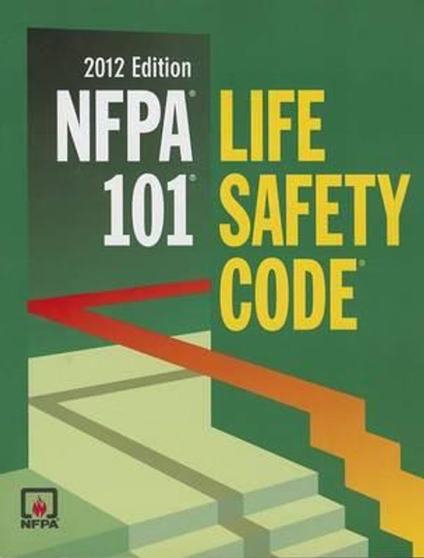 Cover Art for 9780064641807, Nfpa 101: Life Safety Code, 2012 Edition by NFPA (National Fire Prevention Association), National Fire Protection Association