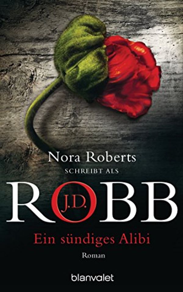 Cover Art for B00HCBCVPW, Ein sündiges Alibi: Roman (Eve Dallas 26) (German Edition) by J.d. Robb