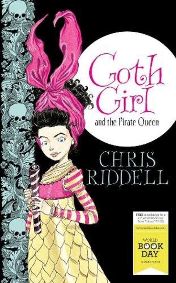 Cover Art for 0787721991892, Goth Girl and the Pirate Queen: World Book Day Edition 2015 by Chris Riddell