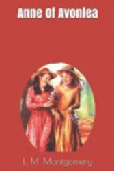 Cover Art for 9781690786801, Anne Of Avonlea by L M Montgomery