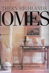 Cover Art for 9780957894211, Southern Highlands Homes by Moira Denholm Maguire, Tony Shffield, Judy Echin