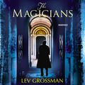 Cover Art for 9781473537408, The Magicians by Lev Grossman, Mark Bramhall