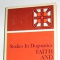 Cover Art for 9780802830302, Studies in Dogmatics: Faith and Justification by G.C. Berkouwer