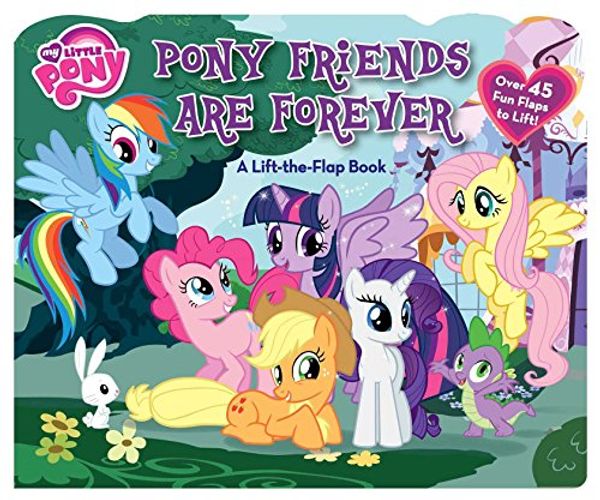Cover Art for 9780794429256, My Little Pony Pony Friends Are Forever by Tish Rabe, Lyn Fletcher