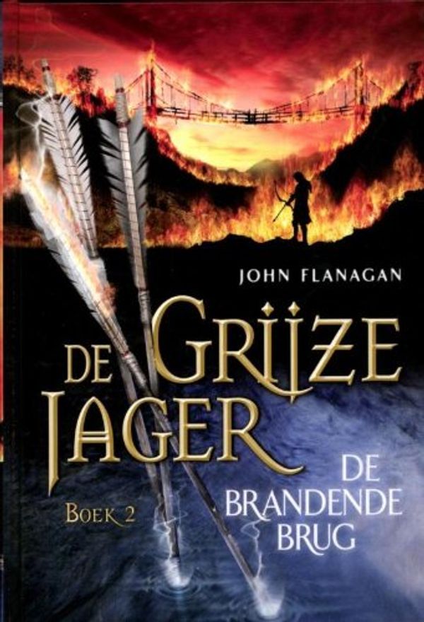 Cover Art for 9789025750664, De brandende brug by John Flanagan