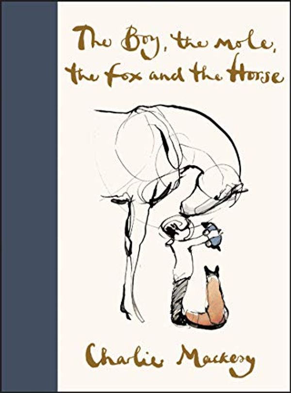 Cover Art for B081YT8H67, [Charlie Mackesy] The Boy, The Mole, The Fox and The Horse - Hardcover by Unknown