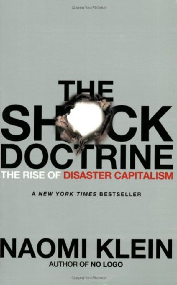 Cover Art for 9780713998993, The Shock Doctrine by Naomi Klein