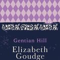 Cover Art for 9781473656291, Gentian Hill by Elizabeth Goudge