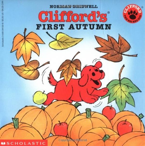 Cover Art for 9780590341301, Clifford's First Autumn by Norman Bridwell