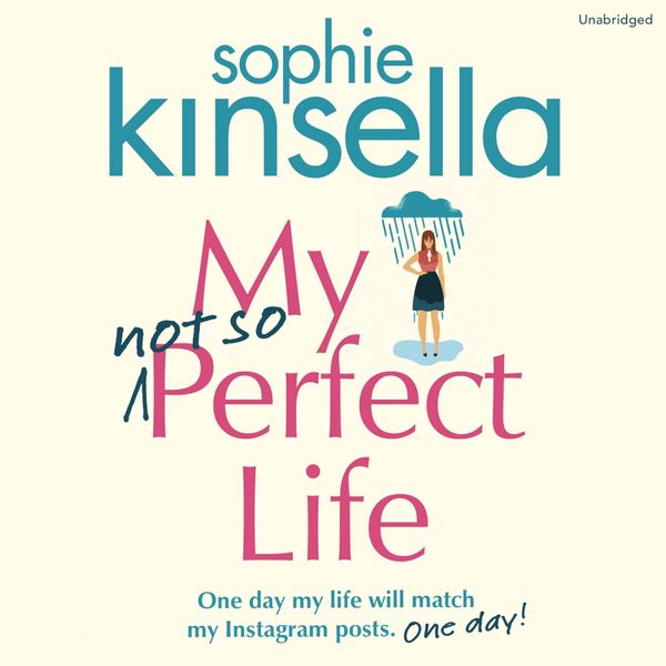 Cover Art for 9781473540323, My Not So Perfect Life by Sophie Kinsella, Fiona Hardingham