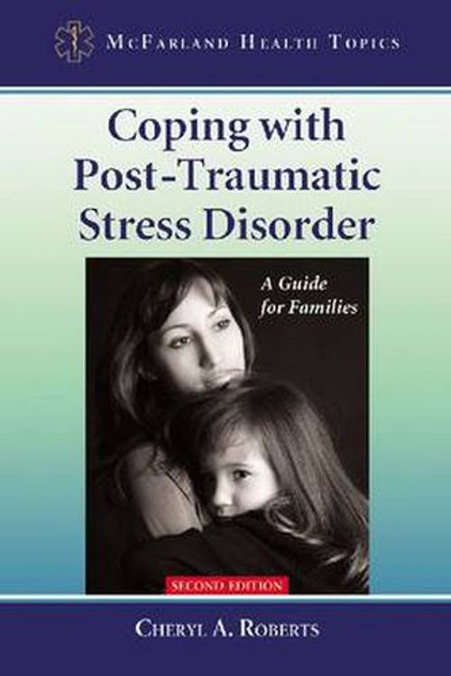 Cover Art for 9780786449743, Coping with Post-Traumatic Stress Disorder by Cheryl A. Roberts