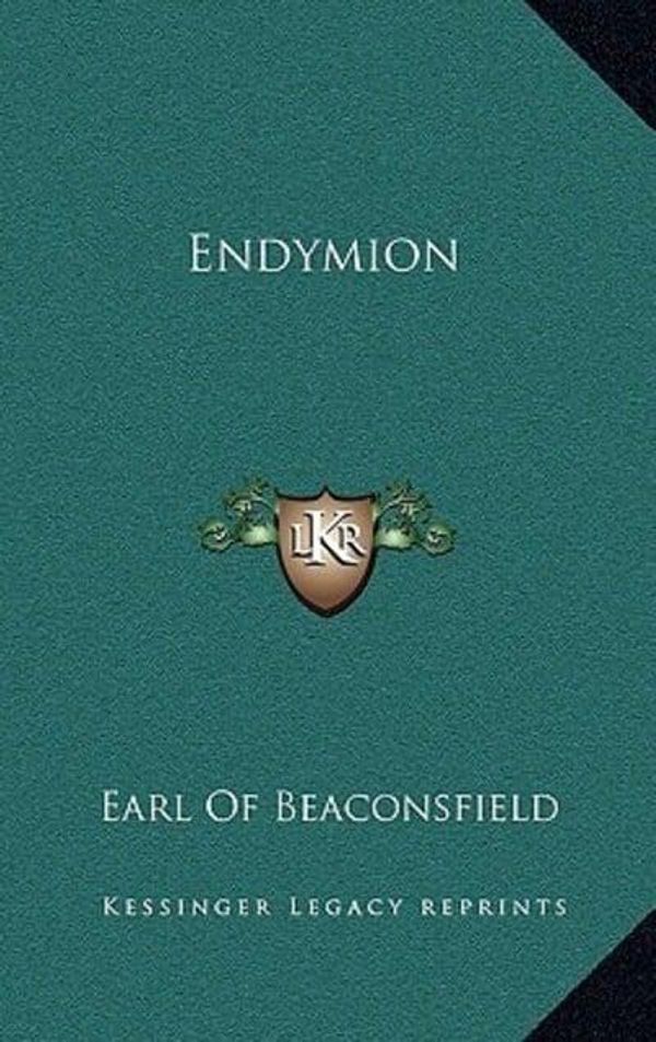 Cover Art for 9781163646014, Endymion by Earl Of Beaconsfield