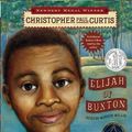 Cover Art for 9780739367193, Elijah of Buxton by Christopher Paul Curtis