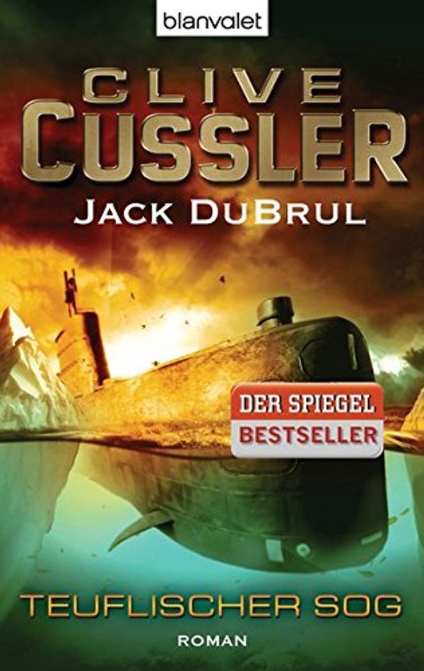 Cover Art for 9783442377510, Teuflischer Sog: Roman by Clive Cussler