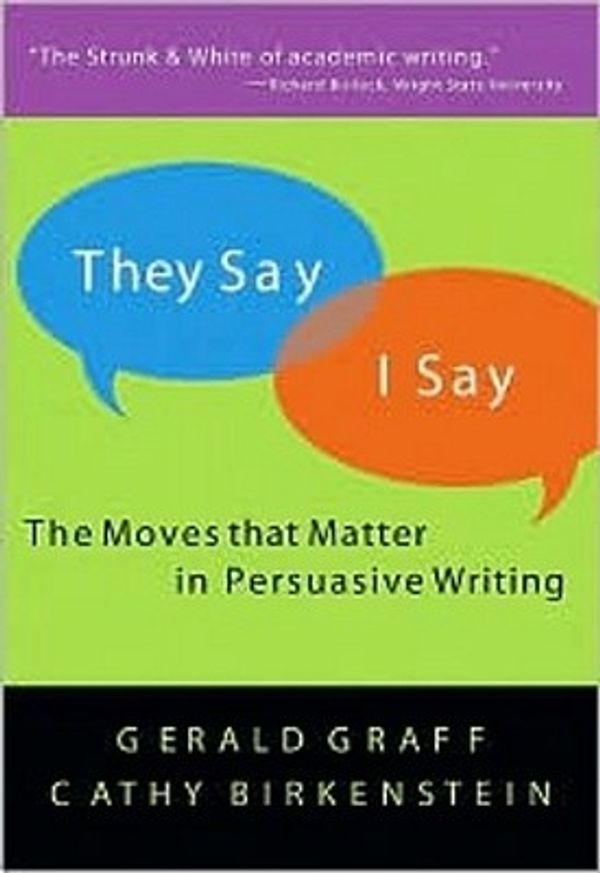 Cover Art for 9780393065459, They Say/I Say by Gerald Graff, Cathy Birkenstein