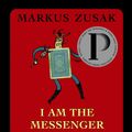 Cover Art for 9780739337295, I Am the Messenger by Markus Zusak
