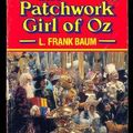 Cover Art for 9780140319415, The Patchwork Girl of Oz by L. F. Baum