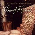 Cover Art for 9780316724821, Bess of Hardwick by Mary S. Lovell