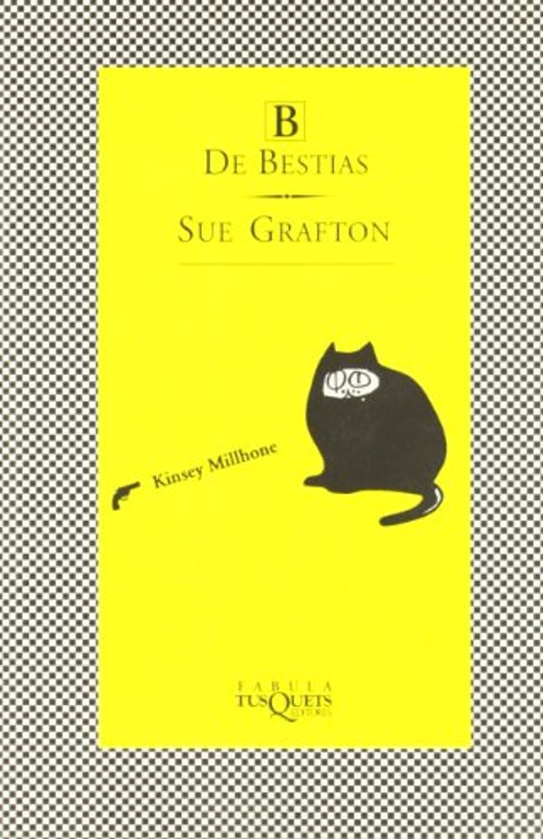 Cover Art for 9788472238763, B de Bestias (Spanish Edition) by Sue Grafton