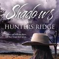 Cover Art for 9781489210739, Shadows Of Hunters Ridge by Sarah Barrie