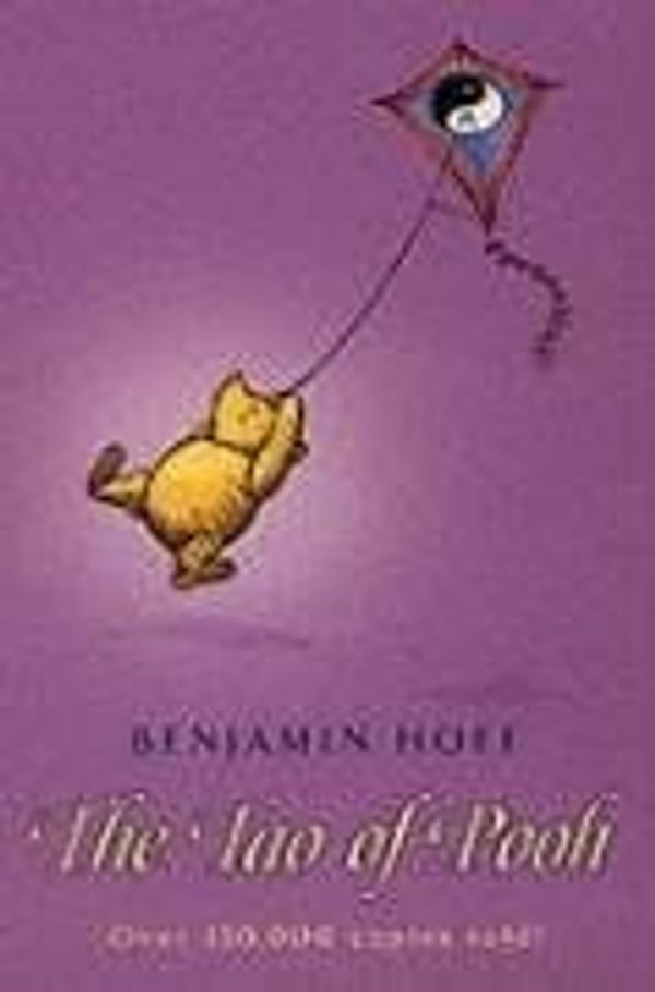 Cover Art for 8601200488364, By A. A. Milne - The Tao of Pooh (Winnie-the-Pooh) (New edition) by A. A. Milne