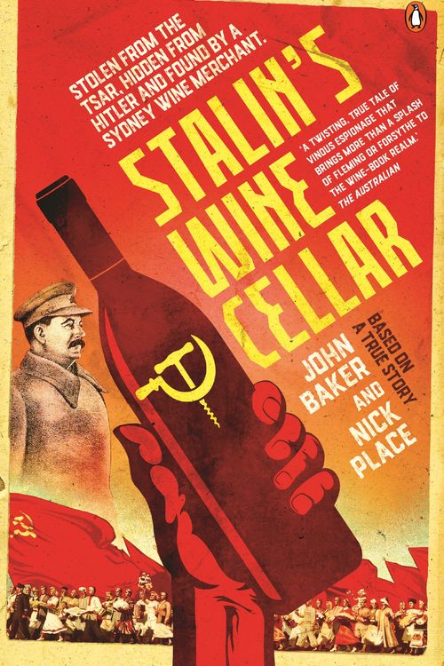 Cover Art for 9781761043666, Stalin's Wine Cellar by John Baker