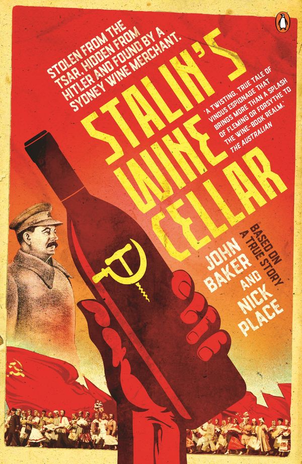 Cover Art for 9781761043666, Stalin's Wine Cellar by John Baker