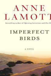 Cover Art for 9781410423627, Imperfect Birds by Anne Lamott