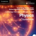 Cover Art for 9780521183086, Cambridge International AS Level and A Level Physics Coursebook with CD-ROM by David Sang, Graham Jones, Richard Woodside, Gurinder Chadha