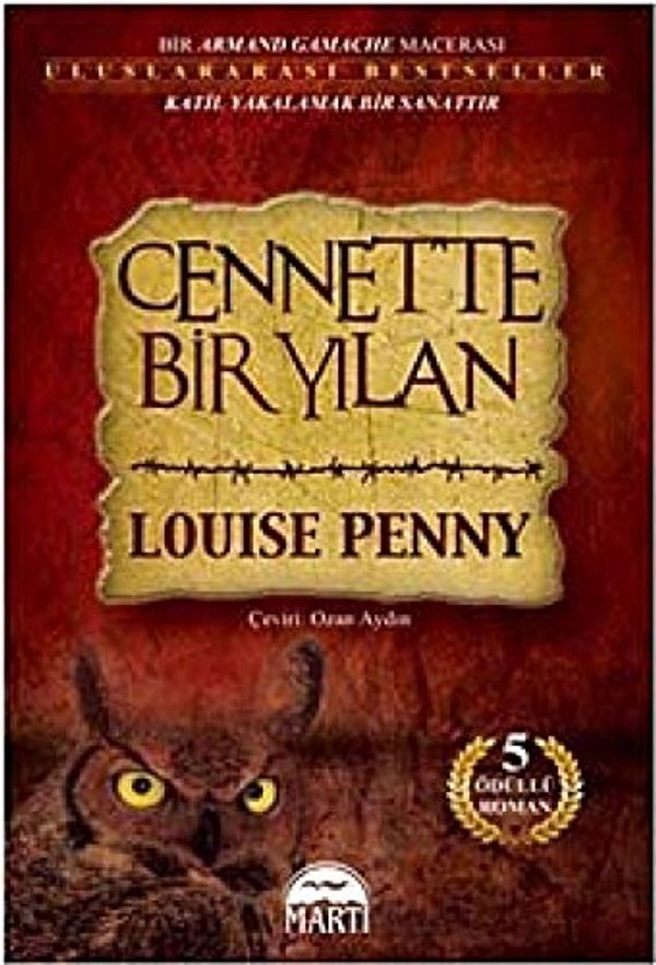 Cover Art for 9786055420277, Cennette bir yılan by Louise Penny, Ozan Aydın