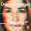 Cover Art for 9780241640999, Doppelganger by Naomi Klein