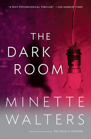 Cover Art for 9780307277091, The Dark Room by Minette Walters