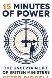 Cover Art for 9781788162180, Fifteen Minutes of Power by Peter Riddell