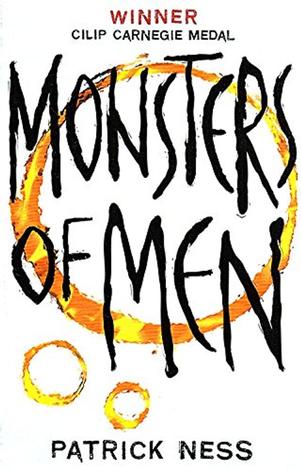 Cover Art for 9781406339871, Monsters of Men by Patrick Ness