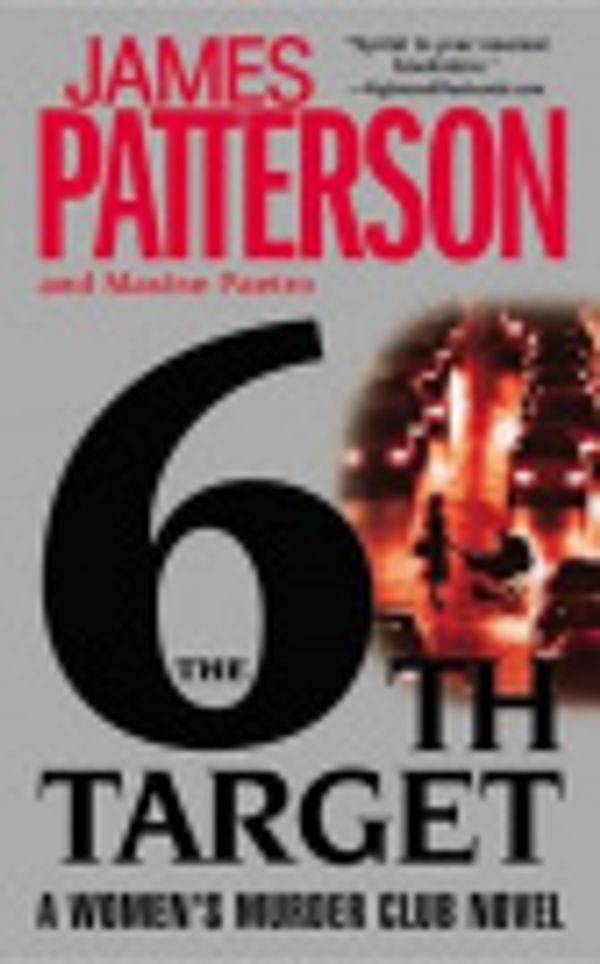 Cover Art for 9780316145428, The 6th Target by James Patterson, Maxine Paetro