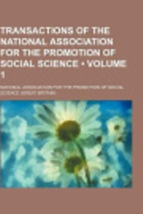 Cover Art for 9781153881593, Transactions of the National Association for the Promotion o by National Assoc Science