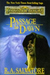 Cover Art for 9780786904891, Passage to Dawn by R. A. Salvatore