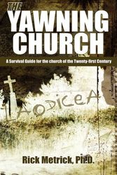 Cover Art for 9781606932407, The Yawning Church by Rick Metrick