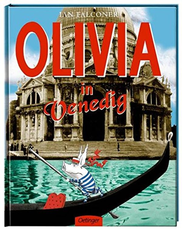 Cover Art for 9783789165252, Olivia in Venedig by Ian Falconer