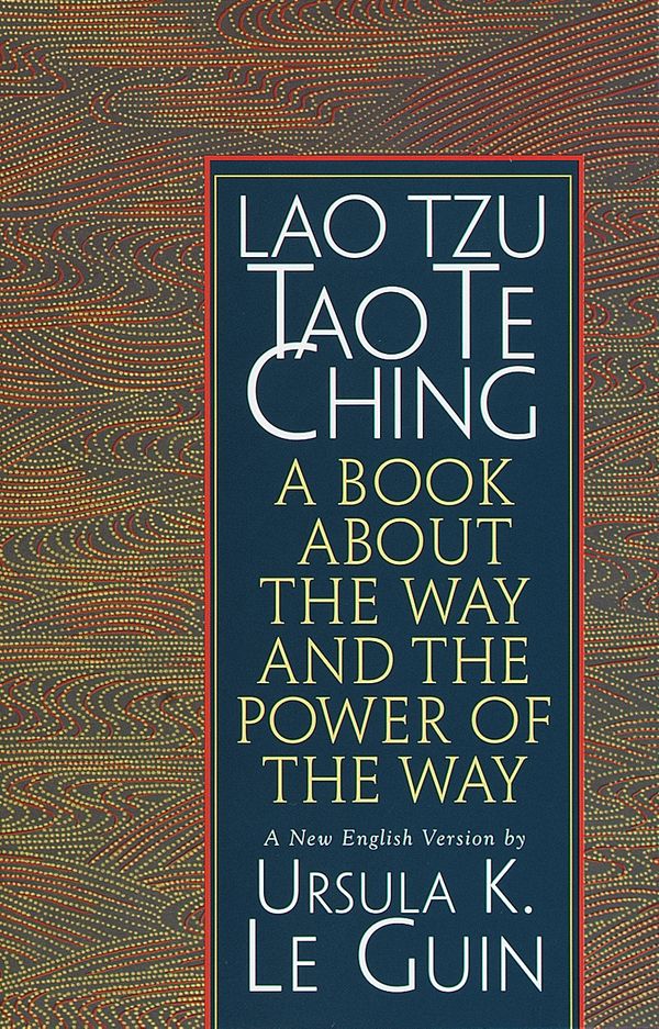 Cover Art for 9781570623950, Lao Tzu: Tao Te Ching by Ursula K. Le Guin