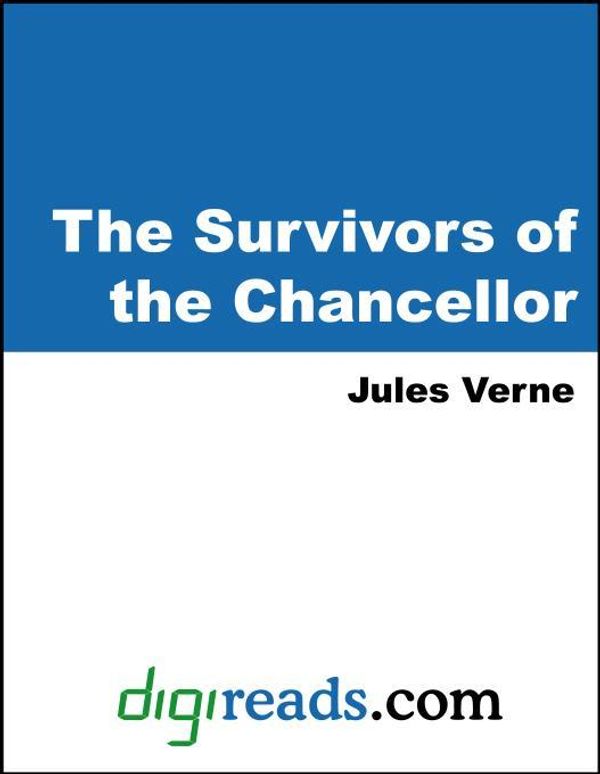 Cover Art for 9785551358947, The Survivors of the Chancellor by Jules Verne