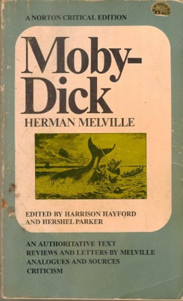 Cover Art for 9780393096705, Moby-Dick: An Authoritative Text (Norton Critical Editions) by Herman Melville