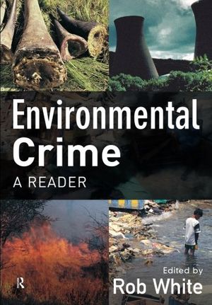 Cover Art for 9781843925125, Environmental Crime by Rob White
