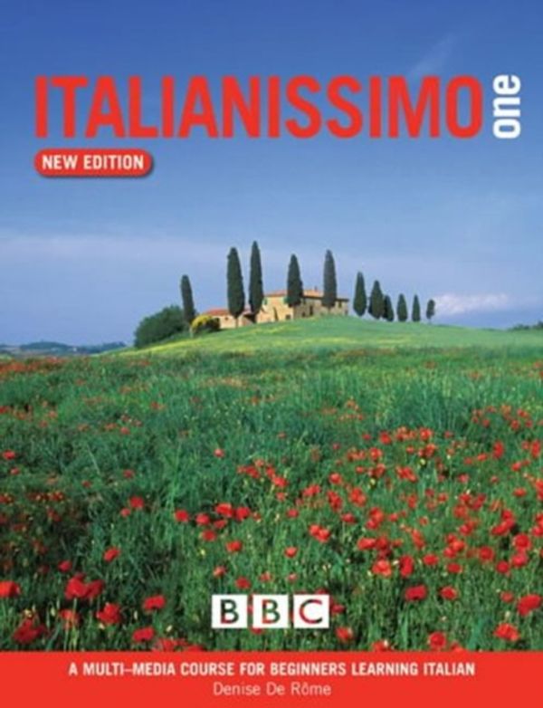 Cover Art for 9780563519065, Italianissimo Beginners’ Course Book by Denise De Rome