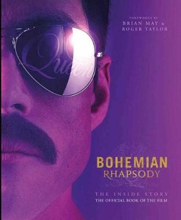 Cover Art for 9781681884677, Bohemian Rhapsody: The Official Book of the Movie by Owen Williams