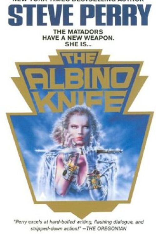 Cover Art for 9780441013913, The Albino Knife by Steve Perry