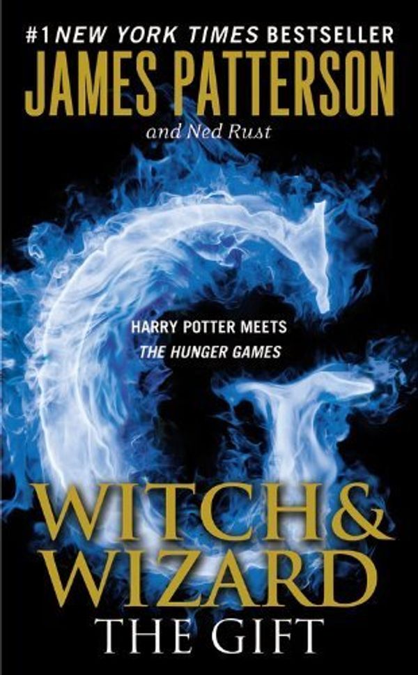 Cover Art for B01F9FRL8O, The Gift (Witch & Wizard #2) by James Patterson (2012-03-01) by James Patterson; Ned Rust