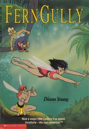 Cover Art for 9780590454339, Ferngully...the Last Rainforest by Diana Young