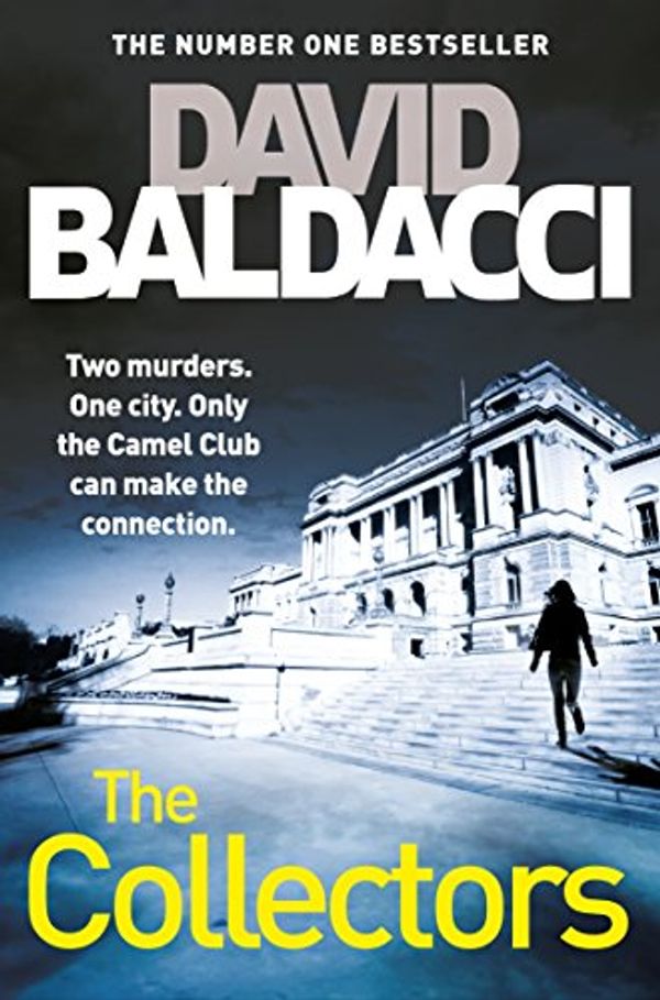 Cover Art for B0057D9S2G, The Collectors: The Camel Club Book 2 by David Baldacci
